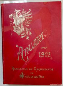 Libros antiguos: ANUARIO ASOCIACION DE ARQUITECTOS DE CATALUÑA- 1912